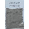 Elastický len světle šedý