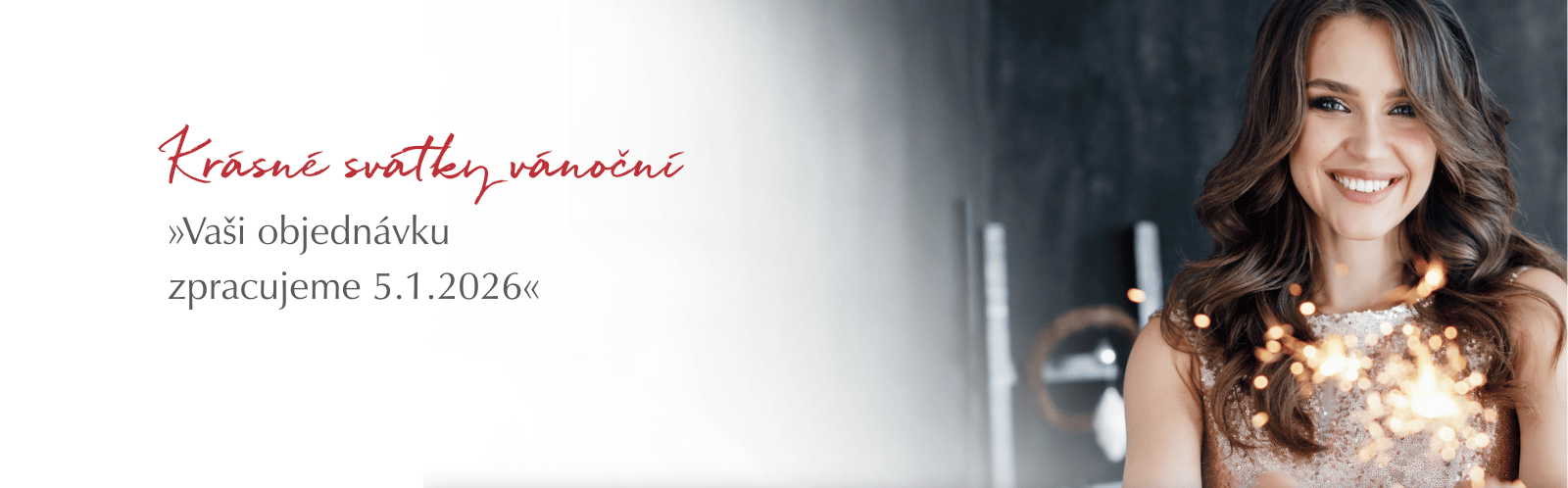Objednávky vyřizujeme do 18.12. Krásný advent.