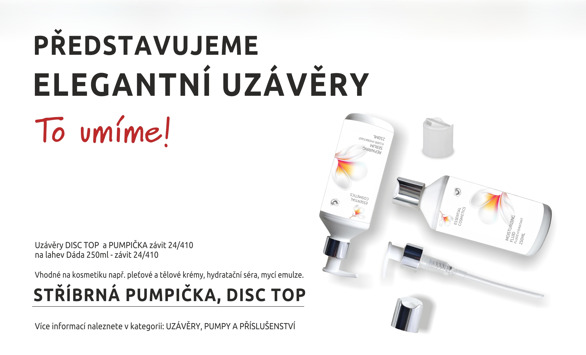 ELEGANTNÍ UZÁVĚRY