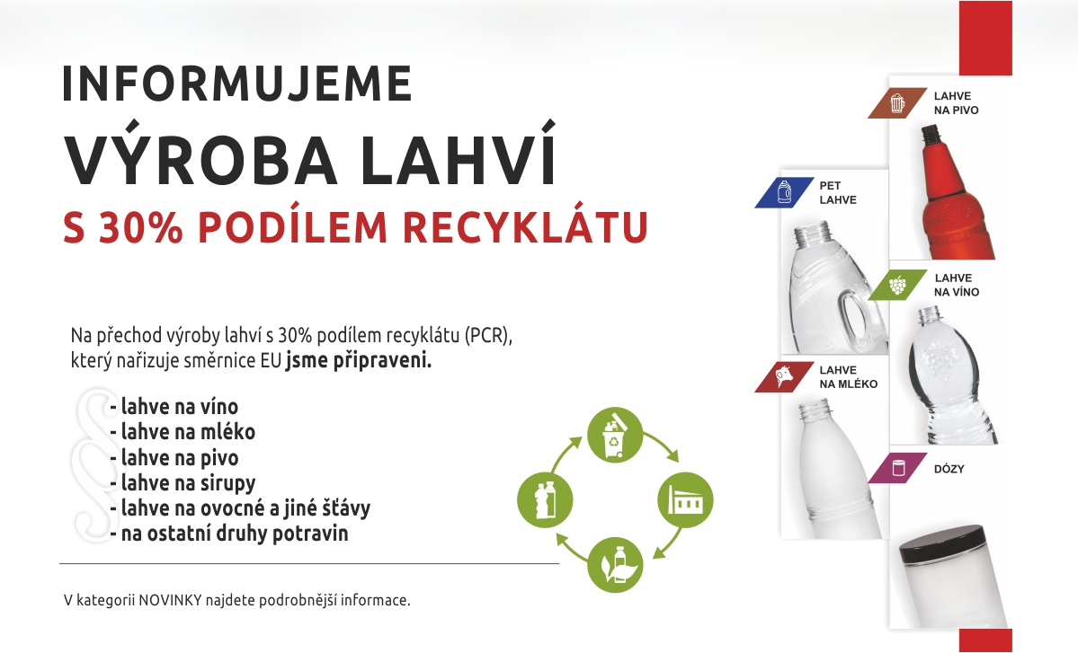 VÝROBA LAHVÍ S 30% PODÍLEM RECYKLÁTU