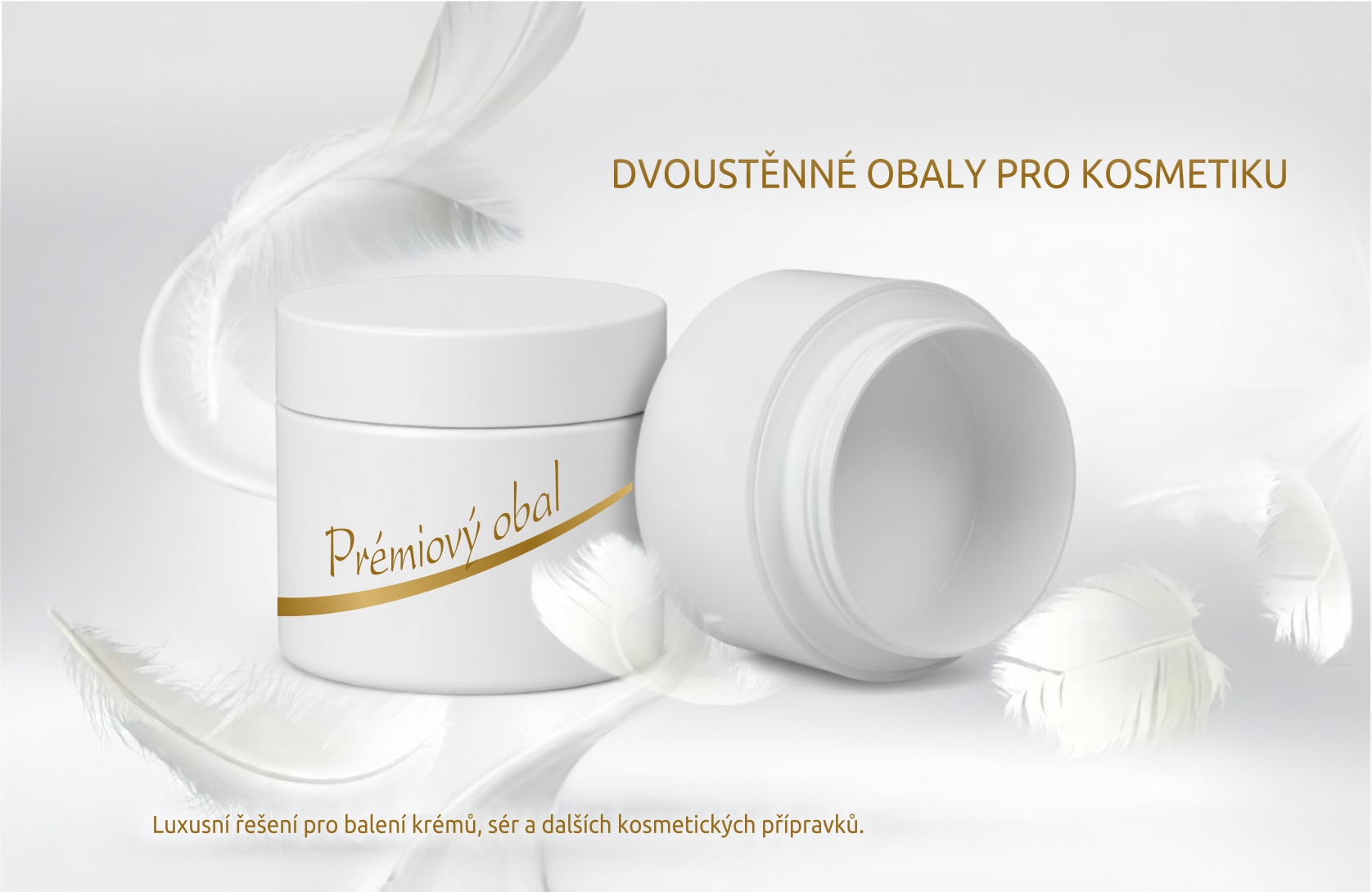 Dvoustěnné obaly pro kosmetiku - DÓZY TYP 26