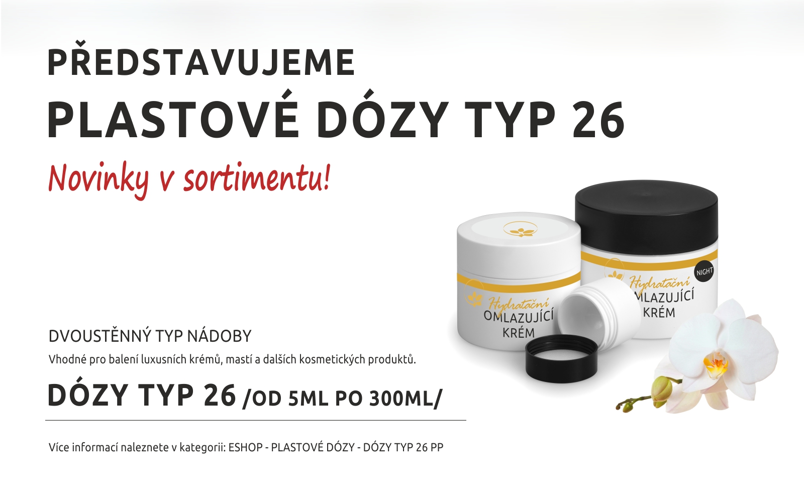 NOVINKY - DÓZY TYP 26