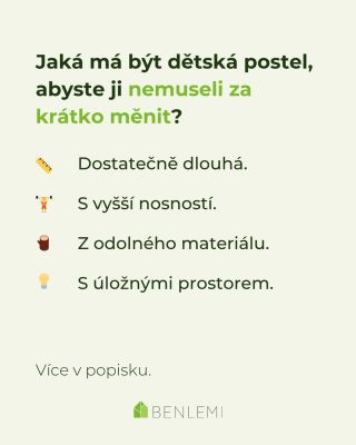 📏 Dostatečně velká I když máte zatím malé dítě, sáhněte rovnou po posteli o délce 200 cm. Vydrží minimálně do puberty. 🏋️...