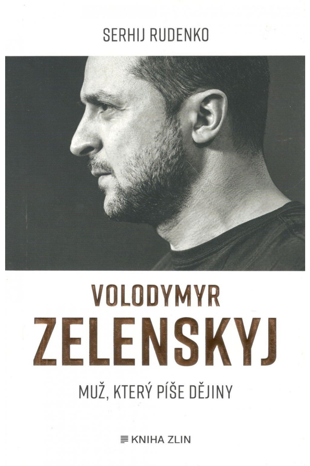 Volodymyr Zelenskyj : Muž, který píše dějiny