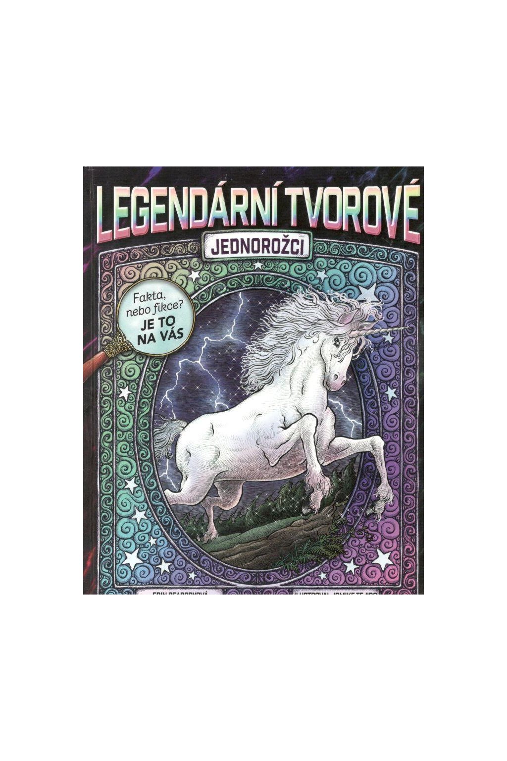 Legendární tvorové - Jednorožci