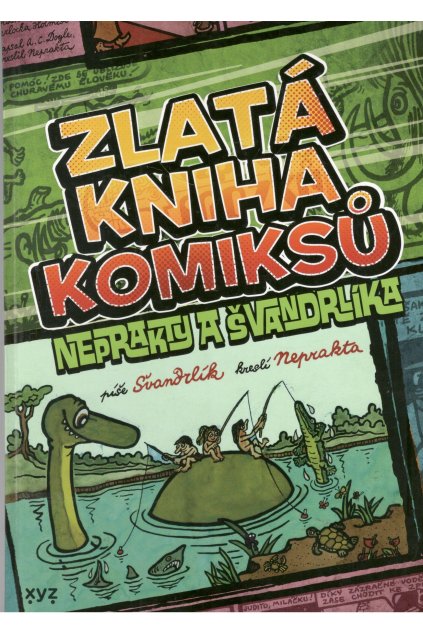 Zlatá kniha komiksů Neprakty a Švandrlíka