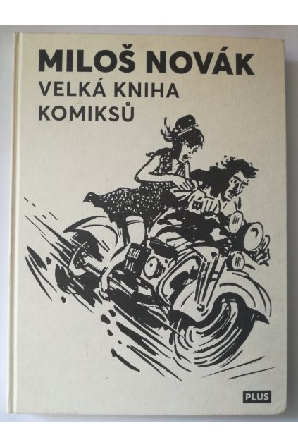 Velká kniha komiksů - Miloš Novák