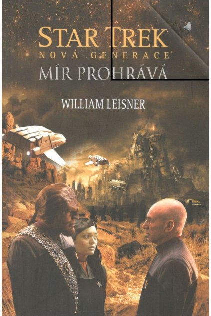 Star Trek Nová generace - Mír prohrává