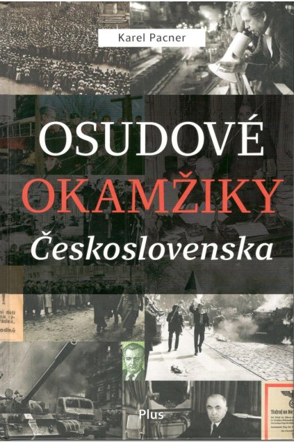 Osudové okamžiky Československa