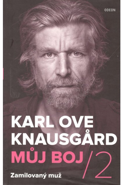 Můj boj 2 - Zamilovaný muž Karl Ove Knausgård