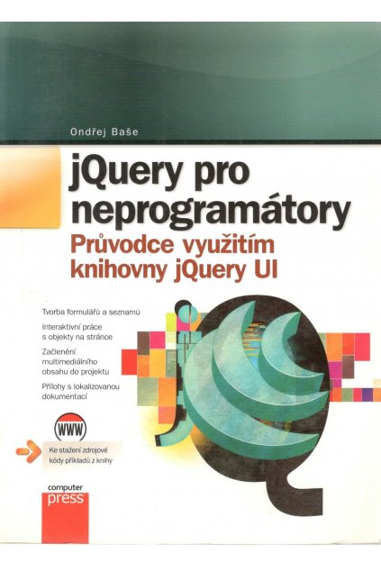 jQuery pro neprogramátory - Průvodce využitím knihovny jQuery UI