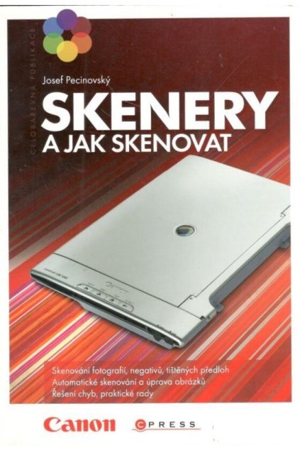 Skenery, jak skenovat