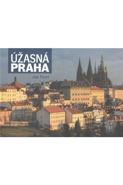 Úžasná Praha