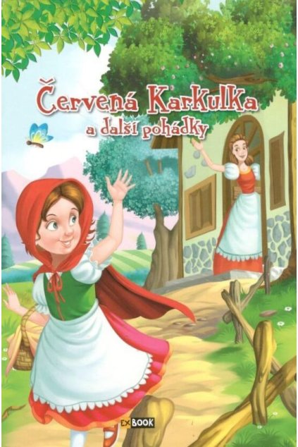 Červená Karkulka a další pohádky