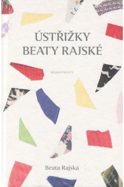 Ústřižky Beaty Rajské