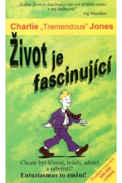 Život je fascinující