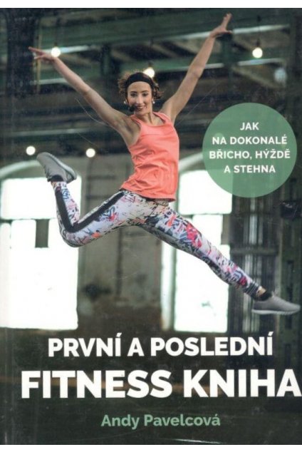 První a poslední fitness kniha