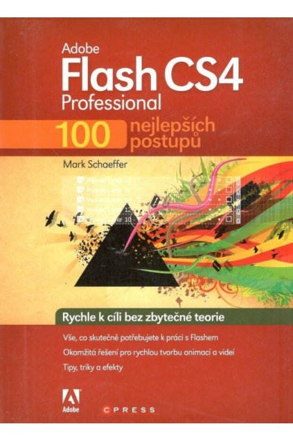 Adobe Flash CS4 Professional 100 nejlepších postupů