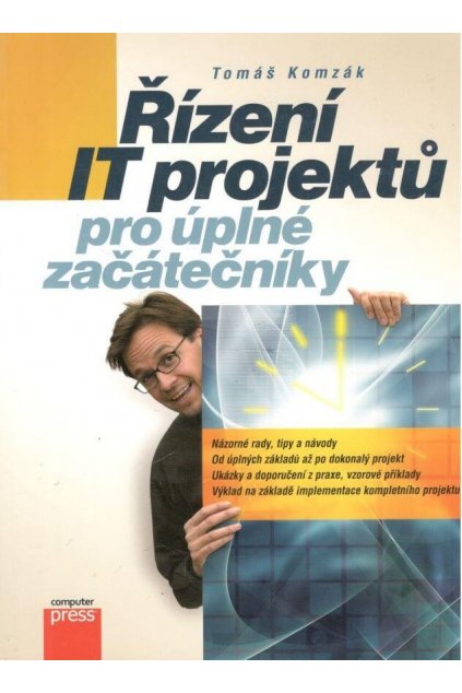 Řízení IT projektů pro úplné začátečníky