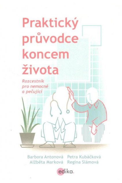Praktický průvodce koncem života