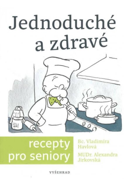 Jednoduché a zdravé recepty pro seniory