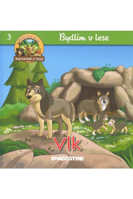 VLK - bydlím v lese