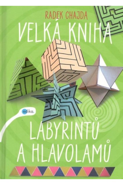 Velká kniha labyrintů a hlavolamů