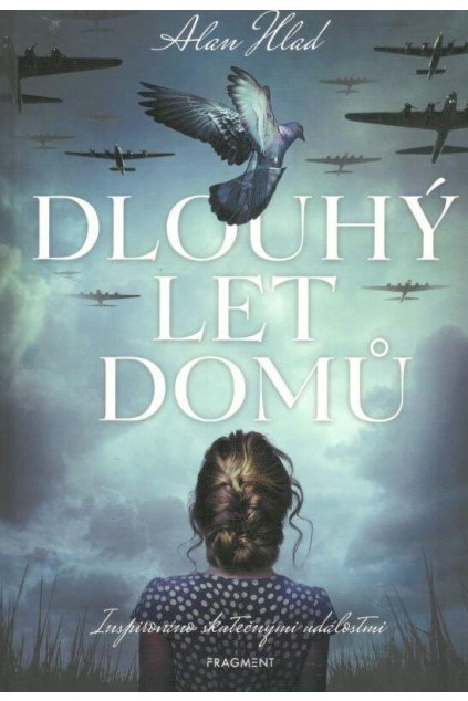 Dlouhý let domů