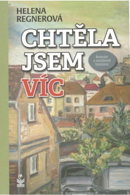 Chtěla jsem víc