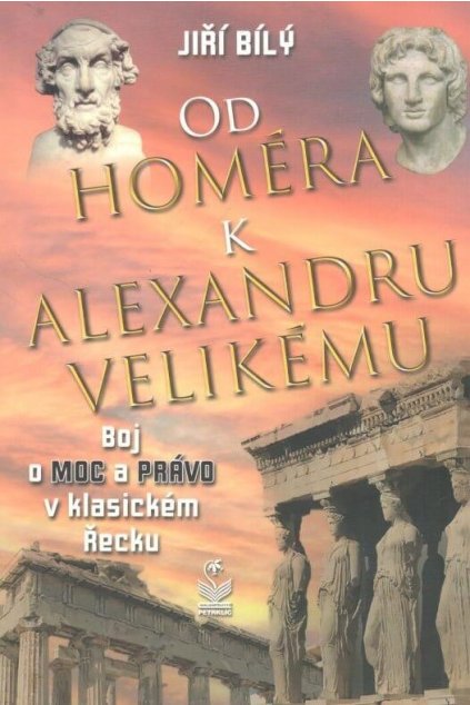 Od Homéra k Alexandru Velikému