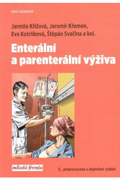 Enterální a parenterální výživa