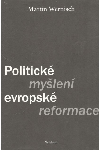 Politické myšlení evropské reformace