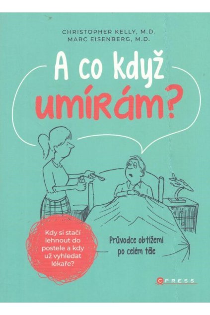 A co když umírám