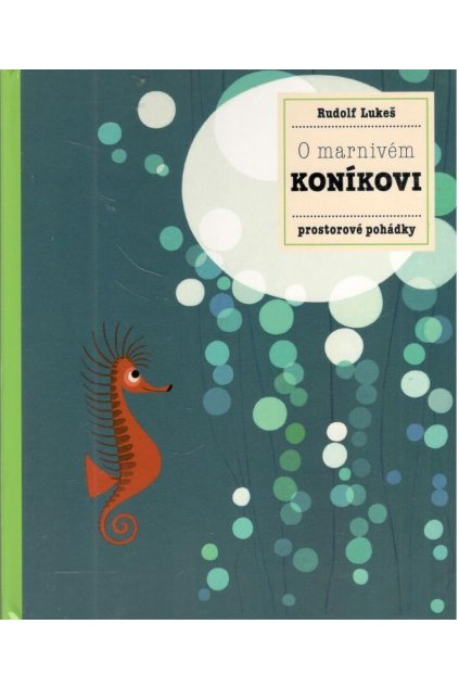 O marnivém koníkovi