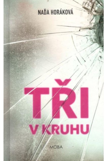 Tři v kruhu