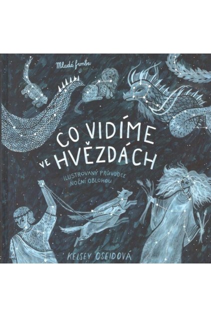 Co vidíme ve hvězdách