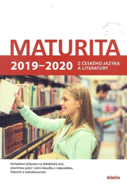 Maturita 2019 2020 z českého jazyka a literatury