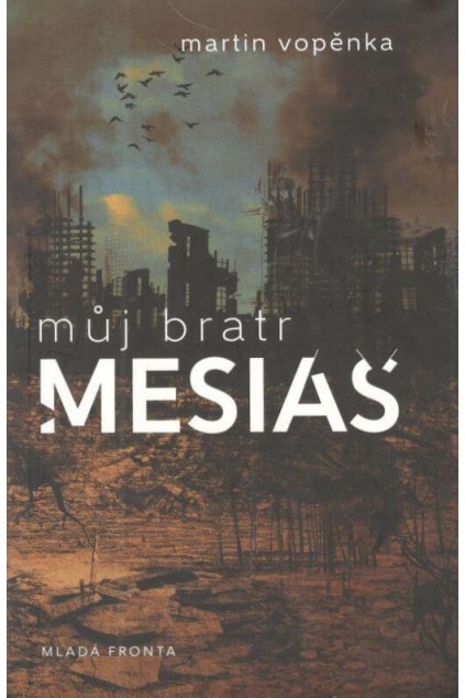 Můj bratr mesiáš
