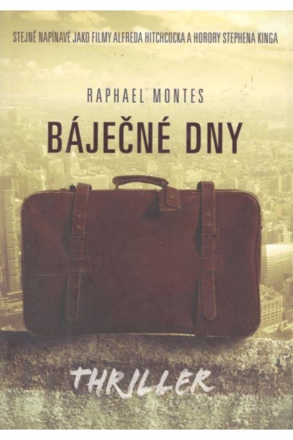 Báječné dny