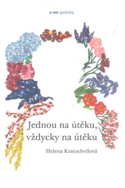 Jednou na útěku, vždycky na útěku