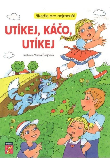 Utíkej, Káčo, utíkej