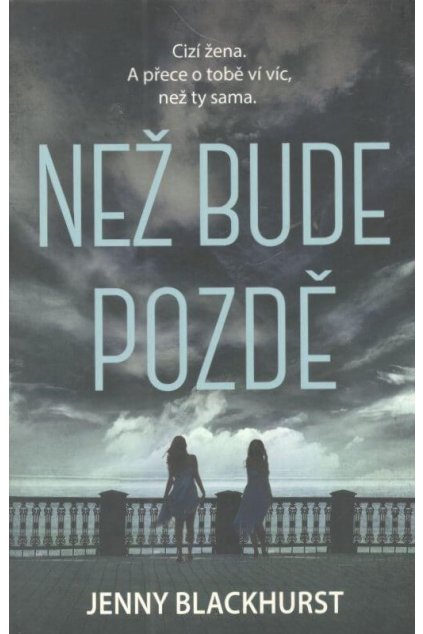 Než bude pozdě (1)