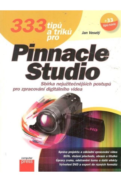 333 tipů a triků pro Pinnacle Studio
