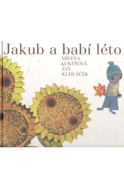 Jakub a babí léto