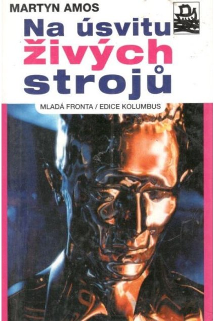 Na úsvitu živých strojů