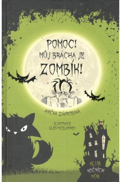 MŮJ BRÁCHA JE ZOMBÍK