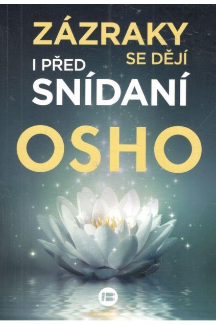 Zázraky se dějí i před snídaní