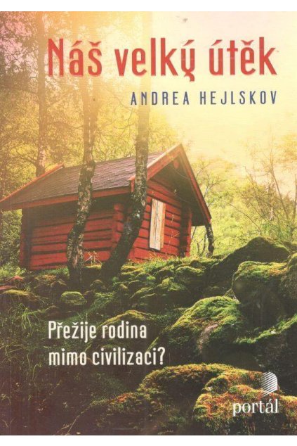 Náš velký útěk