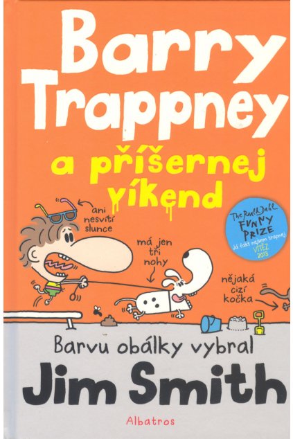 Barry Trappney a příšernej víkend