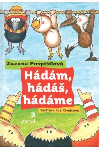Hádáš, hádám, hádáme